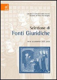 Selezione di fonti giuridiche. Testo latino e italiano - Riccardo Cardilli - copertina