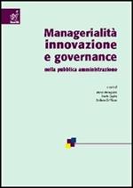 Managerialità, innovazione e governance nella pubblica amministrazione