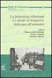 La letteratura vittoriana e i mezzi di trasporto: dalla nave all'astronave - copertina