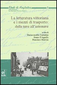 La letteratura vittoriana e i mezzi di trasporto: dalla nave all'astronave - copertina