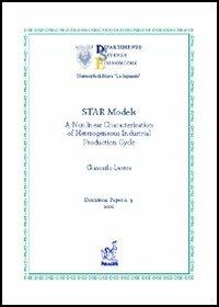 Star models: a nonlinear characterization of heterogeneous industrial production cycle - Giancarlo Lutero - copertina