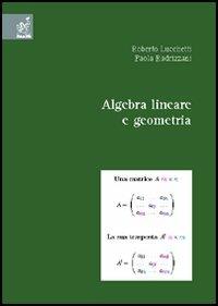 Algebra lineare e geometria - Roberto Lucchetti,Paola Radrizzani - copertina