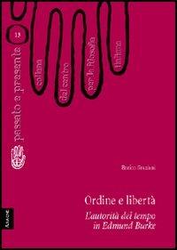 Ordine e libertà. L'autorità del tempo in Edmund Burke - Enrico Graziani - copertina
