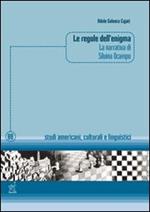 Le regole dell'enigma. La narrativa di Silvina Ocampo