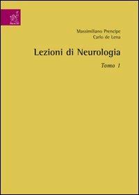 Lezioni di neurologia - Massimiliano Prencipe,Carlo De Lena - copertina