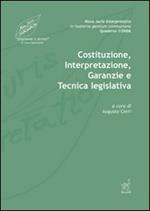 Nova juris interpretatio in hodierna gentium communione. Vol. 1: Costituzione interpretazione, garanzie e tecnica legislativa.