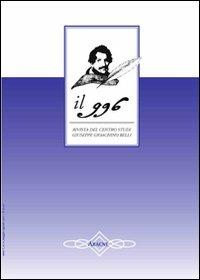 Il 996. Rivista del Centro studi «Giuseppe Gioachino Belli» (2007). Vol. 2 - Stefania Luttazzi,Bruno Torreggiani,Claudio Costa - copertina