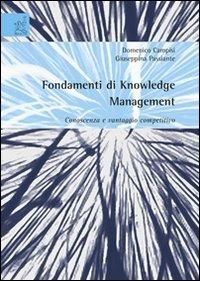 Fondamenti di knowledge management: conoscenza e vantaggio competitivo - Domenico Campisi,Giuseppina Passiante - copertina