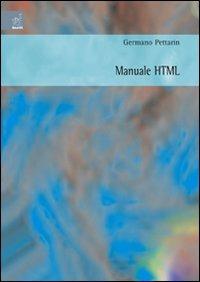 Manuale HTML - Germano Pettarin - copertina