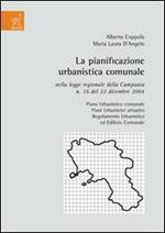 La pianificazione urbanistica comunale nella legge regionale della Campania n. 16 del 22 dicembre 2004