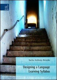 Designing a Language Learning Syllabus - Sacha Anthony Berardo - copertina