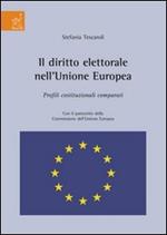 Il diritto elettorale nell'Unione Europea. Profili costituzionali comparati