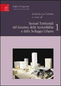 Scenari territoriali del governo della sostenibilità e dello sviluppo urbano - Daniela La Foresta - copertina
