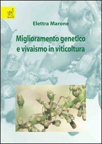Miglioramento genetico e vivaismo in viticoltura - Elettra Marone - copertina