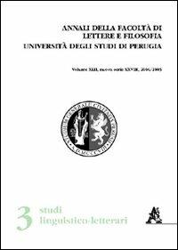 Annali della Facoltà di lettere e filosofia dell'Università degli Studi di Perugia. 2ª sezione di studi storico-antropologici (2004-2005). Vol. 42 - Francesco Di Pilla - copertina