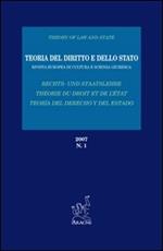 Teoria del diritto e dello Stato. Rivista europea di cultura e scienza giuridica (2007). Vol. 1