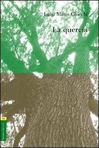 La quercia - Luigi M. Chiechi - copertina