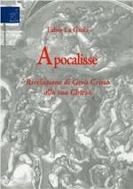 Apocalisse. Rivelazione di Gesù Cristo alla sua Chiesa