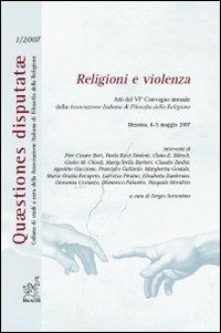 Religioni e violenza. Atti del 6° Convegno annuale della Associazione italiana di filosofia della religione (Messina, 4-5 maggio 2007) - Sergio Sorrentino - copertina