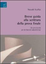 Breve guida alla scrittura della prova finale