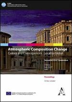 Atmospheric composition change. Causes and consequences. Local to global. Con CD-ROM