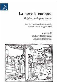 La novella europea. Origine, sviluppo, teoria. Atti del Convegno internazionale (Urbino, 30-31 maggio 2007) - copertina