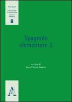 Spagnolo elementare. Vol. 2