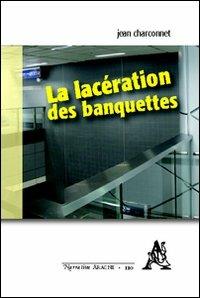 La lacération des banquettes - Jean Charconnet - copertina