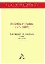 Bollettino filosofico (2008). Vol. 24: Linguaggio ed emozioni.