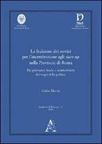 La fruizione dei servizi per l'incentivazione agli start-up nella provincia di Roma. Fra governance locale e caratteristiche dei target della politica