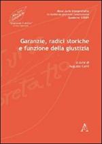 Garanzie, radici storiche e funzione della giustizia