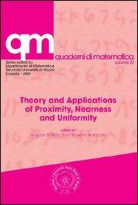 Thory and applications of proximity, nearness and uniformity - copertina
