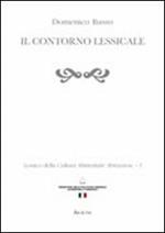 Lessico della cultura alimentare abruzzese. Vol. 1: Il contorno lessicale.