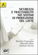 Sicurezza e tracciabilità nei sistemi di produzione del latte