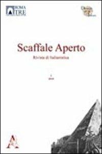 Scaffale aperto. Rivista di italianistica (2010) - Adriana Pelo,Daniele Visentini,Luca Marcozzi - copertina