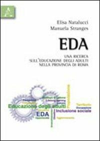 EDA. Una ricerca sull'educazione degli adulti nella provincia di Roma - Elisa Natalucci,Manuela Stranges - copertina