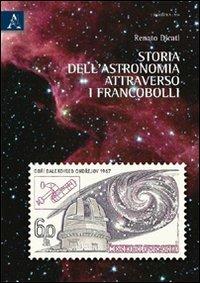 Storia dell'astronomia attraverso i francobolli - Renato Dicati - copertina