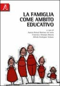La famiglia come ambito educativo - copertina