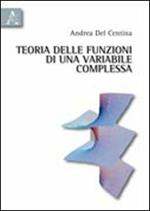 Teoria delle funzioni di una variabile complessa