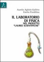 Il laboratorio di fisica nel progetto «Lauree scientifiche»