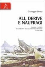 Ali, derive e naufragi. Passioni e utopie nell'eredità dell'Illuminismo francese (1750-1789)