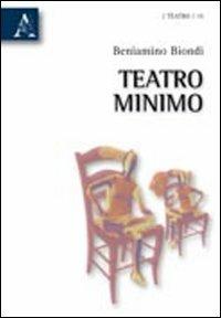 Teatro minimo - Beniamino Biondi - copertina