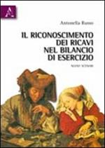 Il riconoscimento dei ricavi nel bilancio di esercizio. Nuovi scenari