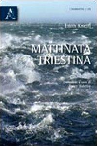 Mattinata triestina - Edith Kneifl - copertina
