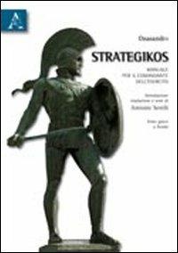 Strategikos. Manuale per il comandante dell'esercito - Antonio Sestili - copertina
