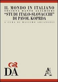 Studi italo-slovacchi di Pavol Koprda - Massimo Arcangeli - copertina