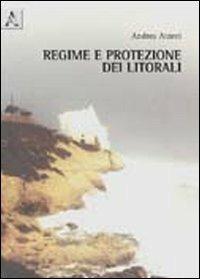 Regime e protezione dei litorali - Andrea Atzeni - copertina
