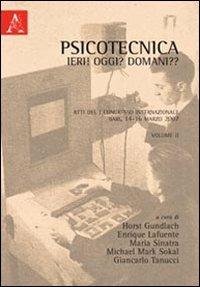Psicotecnica: ieri! Oggi? Domani?? Atti del 1° Congresso internazionale (Bari, 14-16 marzo 2007). Vol. 2 - copertina