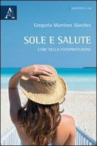Sole e salute - Gregorio Martínez Sanchez - copertina