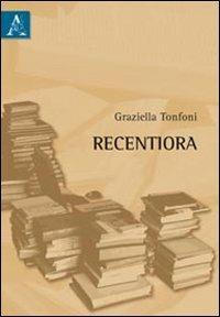 Recentiora - Graziella Tonfoni - copertina